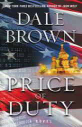 Price of Duty: A Novel (Patrick McLanahan) by Dale Brown Paperback Book