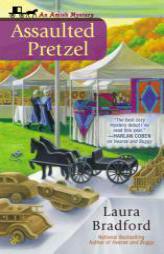 Assaulted Pretzel by Laura Bradford Paperback Book