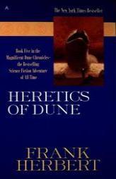 Heretics of Dune by Frank Herbert Paperback Book