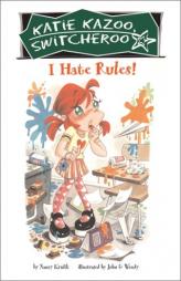 I Hate Rules! #5 (Katie Kazoo, Switcheroo) by Nancy Krulik Paperback Book