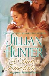A Duke's Temptation: The Bridal Pleasures Series by Jillian Hunter Paperback Book