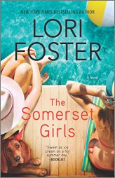 The Somerset Girls: A Novel (Hqn) by Lori Foster Paperback Book