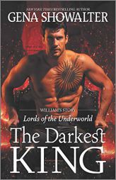 The Darkest King: William's Story (Lords of the Underworld, 15) by Gena Showalter Paperback Book