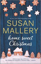 Home Sweet Christmas: A Holiday Romance Novel (Wishing Tree) by Susan Mallery Paperback Book