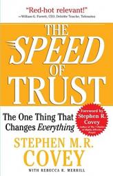 The Speed of Trust: The One Thing That Changes Everything by Stephen R. Covey Paperback Book