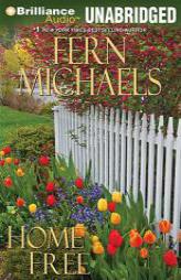 Home Free (Sisterhood Series) by Fern Michaels Paperback Book