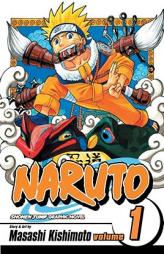 Naruto, Vol. 1 by Masashi Kishimoto Paperback Book