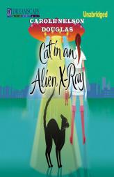 Cat in an Alien X-Ray: A Midnight Louie Mystery (The Midnight Louie Mysteries) by Carole Nelson Douglas Paperback Book