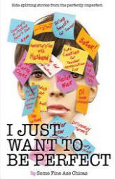 I Just Want to Be Perfect (I Just Want to Pee Alone) (Volume 4) by Jen Mann Paperback Book