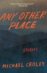 Any Other Place: Stories by  Paperback Book