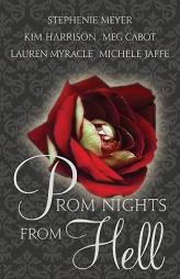 Prom Nights from Hell by Stephenie Meyer Paperback Book