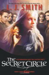 The Secret Circle: The Initiation and The Captive Part I TV Tie-in Edition by L. J. Smith Paperback Book