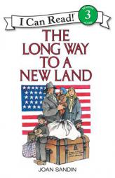 The Long Way to a New Land (I Can Read Book 3) by Joan Sandin Paperback Book