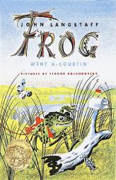 Frog Went A-Courtin by John Langstaff Paperback Book