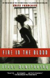 Fire in the Blood by Irene Nemirovsky Paperback Book