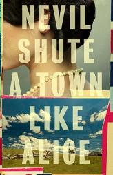 A Town Like Alice by Nevil Shute Paperback Book