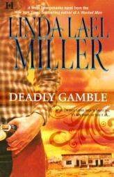 Deadly Gamble by Linda Lael Miller Paperback Book