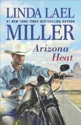 Arizona Heat by Linda Lael Miller Paperback Book
