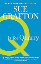 Q is for Quarry (Kinsey Millhone) by Sue Grafton Paperback Book
