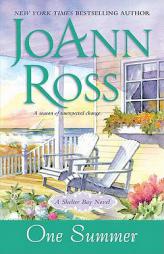 One Summer: A Shelter Bay Novel by JoAnn Ross Paperback Book