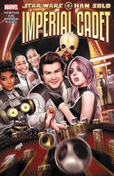 Star Wars: Han Solo - Imperial Cadet by Robbie Thompson Paperback Book