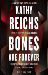 Bones Are Forever (Temperance Brennan) by Kathy Reichs Paperback Book