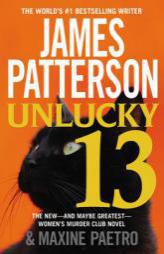 Unlucky 13 (Women's Murder Club) by James Patterson Paperback Book