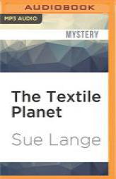 The Textile Planet by Sue Lange Paperback Book