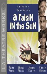 A Raisin in the Sun by Lorraine Hansberry Paperback Book