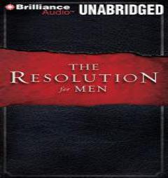The Resolution For Men by Stephen Kendrick and Alex Kendrick Paperback Book