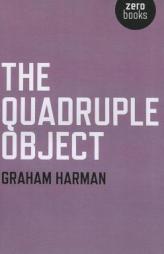 The Quadruple Object by Graham Harman Paperback Book