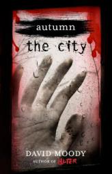 Autumn: The City by David Moody Paperback Book