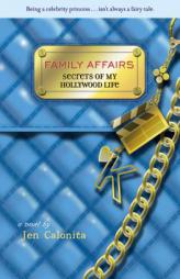 Secrets of My Hollywood Life: Family Affairs by Jen Calonita Paperback Book