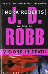 Visions in Death (In Death #19) by J. D. Robb Paperback Book