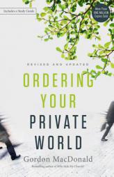 Ordering Your Private World by Gordon MacDonald Paperback Book
