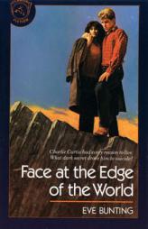 Face at the Edge of the World (Clarion Fiction) by Eve Bunting Paperback Book