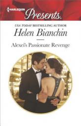 Alexei's Passionate Revenge by Helen Bianchin Paperback Book