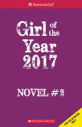 American Girl: Girl of the Year: 2017, Novel 2 by Teresa E. Harris Paperback Book
