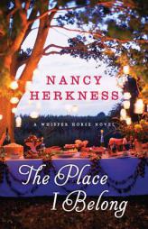 The Place I Belong by Nancy Herkness Paperback Book
