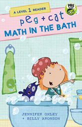 Peg + Cat: Math in the Bath: A Level 1 Reader by Jennifer Oxley Paperback Book