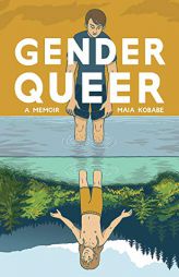 Gender Queer: A Memoir by Maia Kobabe Paperback Book