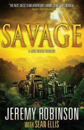Savage (a Jack Sigler Thriller) by Jeremy Robinson Paperback Book