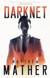 Darknet by Matthew Mather Paperback Book