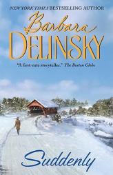 Suddenly by Barbara Delinsky Paperback Book