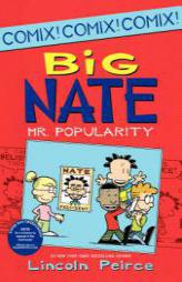 Big Nate: Mr. Popularity by Lincoln Peirce Paperback Book