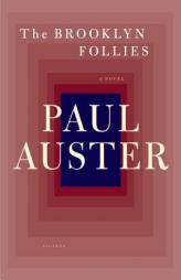 The Brooklyn Follies by Paul Auster Paperback Book