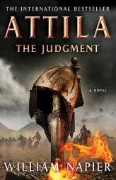 Attila: The Judgment by William Napier Paperback Book