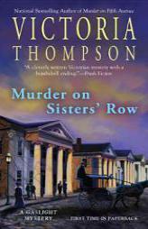 Murder on Sisters' Row (Gaslight Mystery) by Victoria Thompson Paperback Book