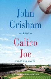 Calico Joe by John Grisham Paperback Book