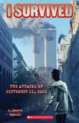 I Survived #6: I Survived the Attacks of September 11th, 2001 by Lauren Tarshis Paperback Book